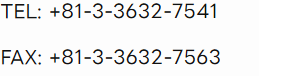 TEL: +81-3-3632-7541 FAX: +81-3-3632-7563